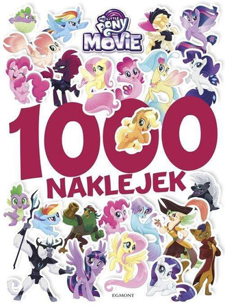 1000 naklejek. My Little Pony The Movie