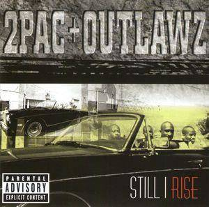 2 Pac + outlawz Stilli Rise