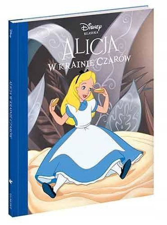 Alicja w Krainie Czarów. Nostalgia Praca zbiorowa