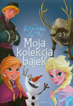 Kraina Lodu. Moja kolekcja bajek